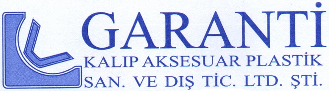 Garanti Kalıp Aksesuar Plastik San. ve Dış. Tic. Ltd. Şti.